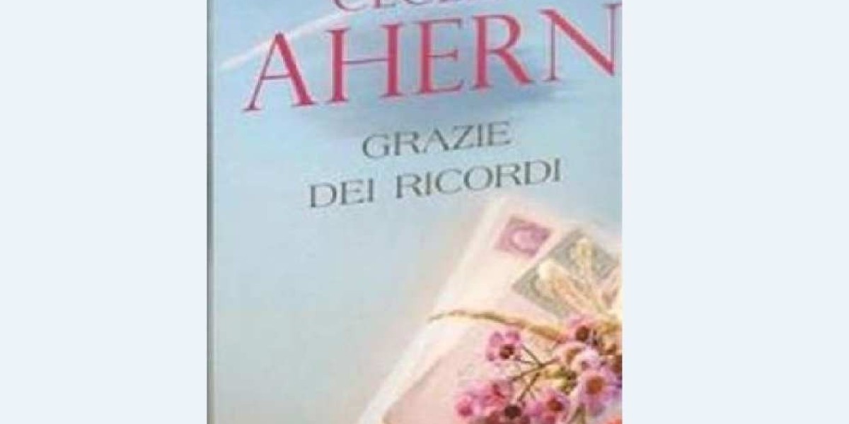 Grazie dei ricordi di Cecelia Ahern