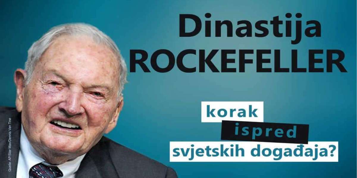 Dinastija Rockefeller: korak ispred svjetskih događaja?