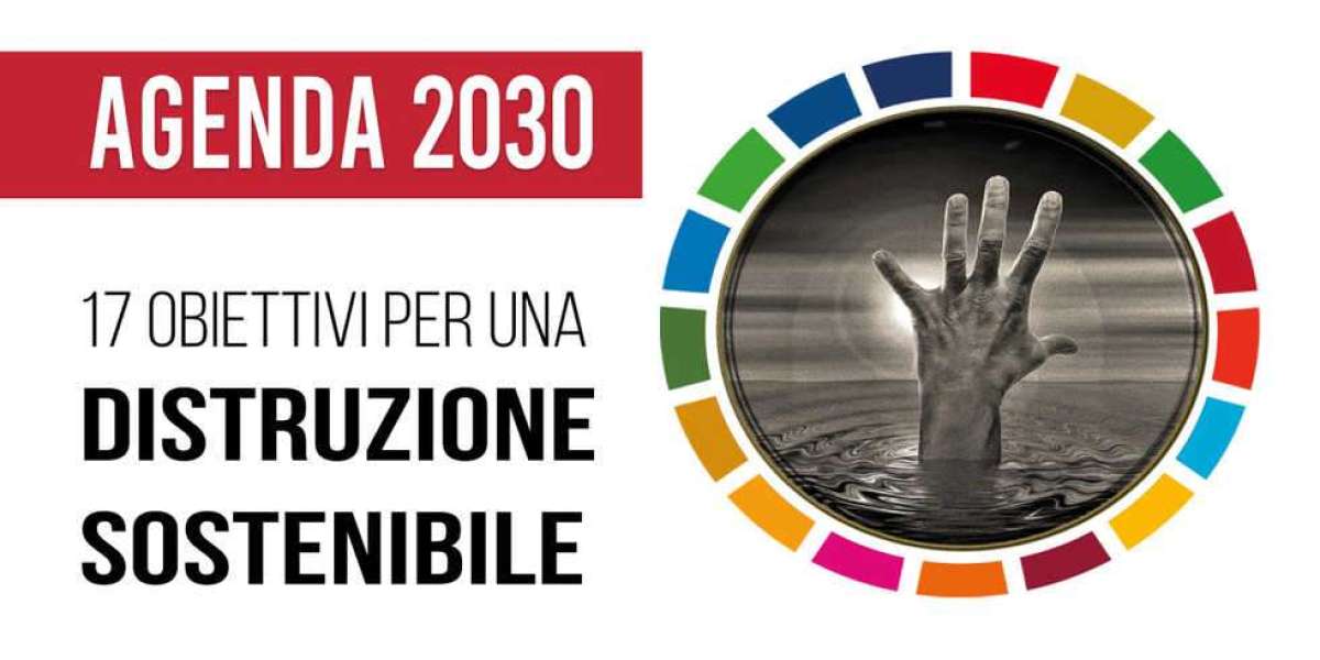 Agenda 2030: Distruzione sostenibile con 17 obiettivi