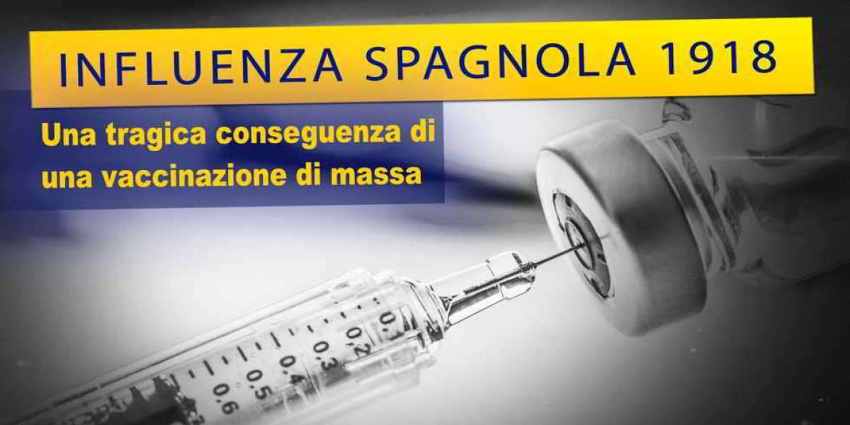 Influenza spagnola 1918 - una tragica conseguenza di una vaccinazione di massa.