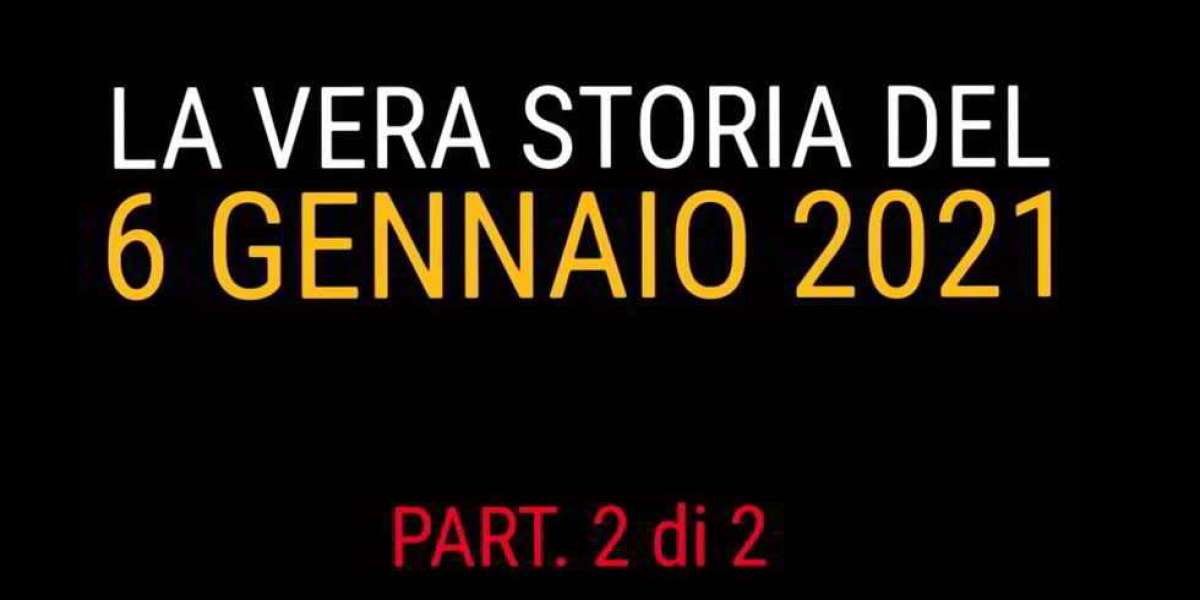 La Vera Storia del 06 Gennaio 2021 - Part. 2 di 2