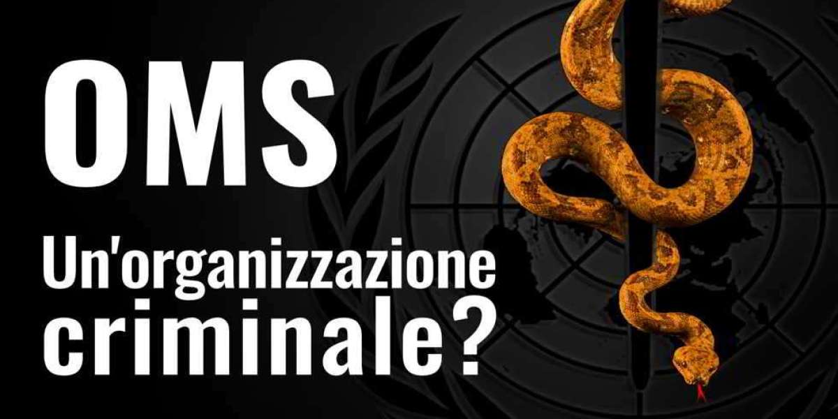 L'OMS: un'organizzazione criminale?