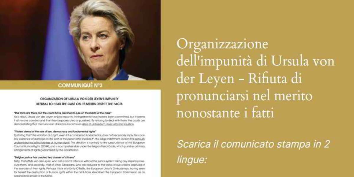 Organizzazione dell’impunità di Ursula von der Leyen: Rifiuta di giudicare nel merito nonostante i fatti