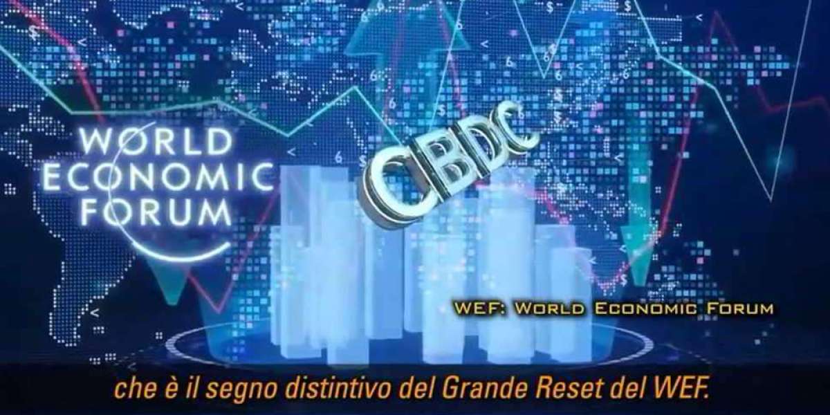 CBDC è il segno distintivo del Grande Reset del WEF